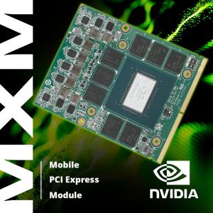 Carte GPU NVIDIA MXM 3.1 Type B+  Quadro 5000 Ada avec 4 ports DP