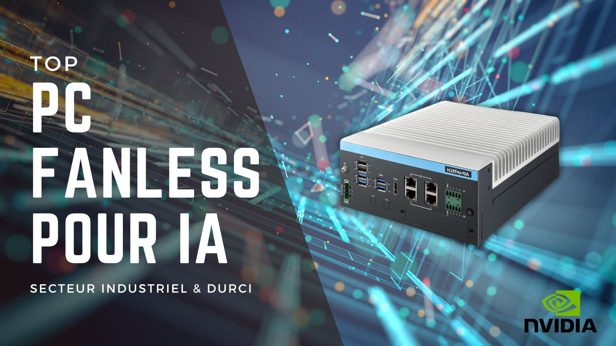 Découvrez notre sélection de PC Fanless pour l'IA