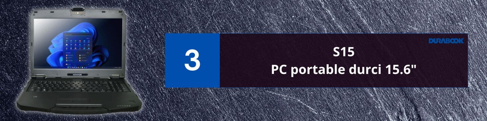 Le S15 un PC portable durci de chez Durabook